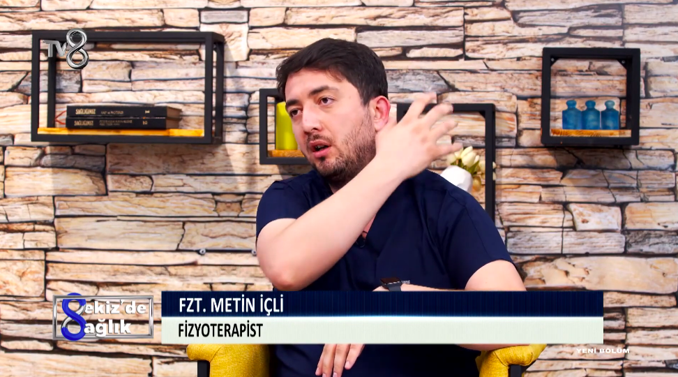 Fizyoterapist Metin İçli TV8'de bel ve boyun ağrılarını anlatıyor